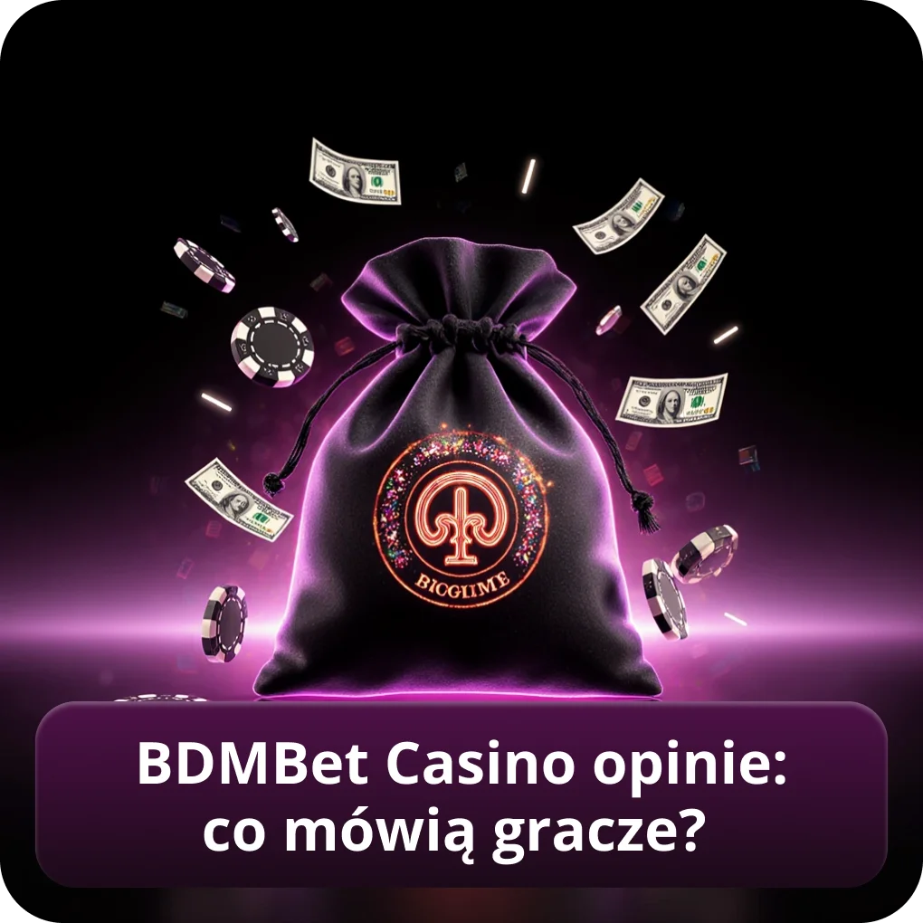 BDMBet Casino opinie: co mówią gracze? guide BDMBet Casino opinie: co mówią gracze?
