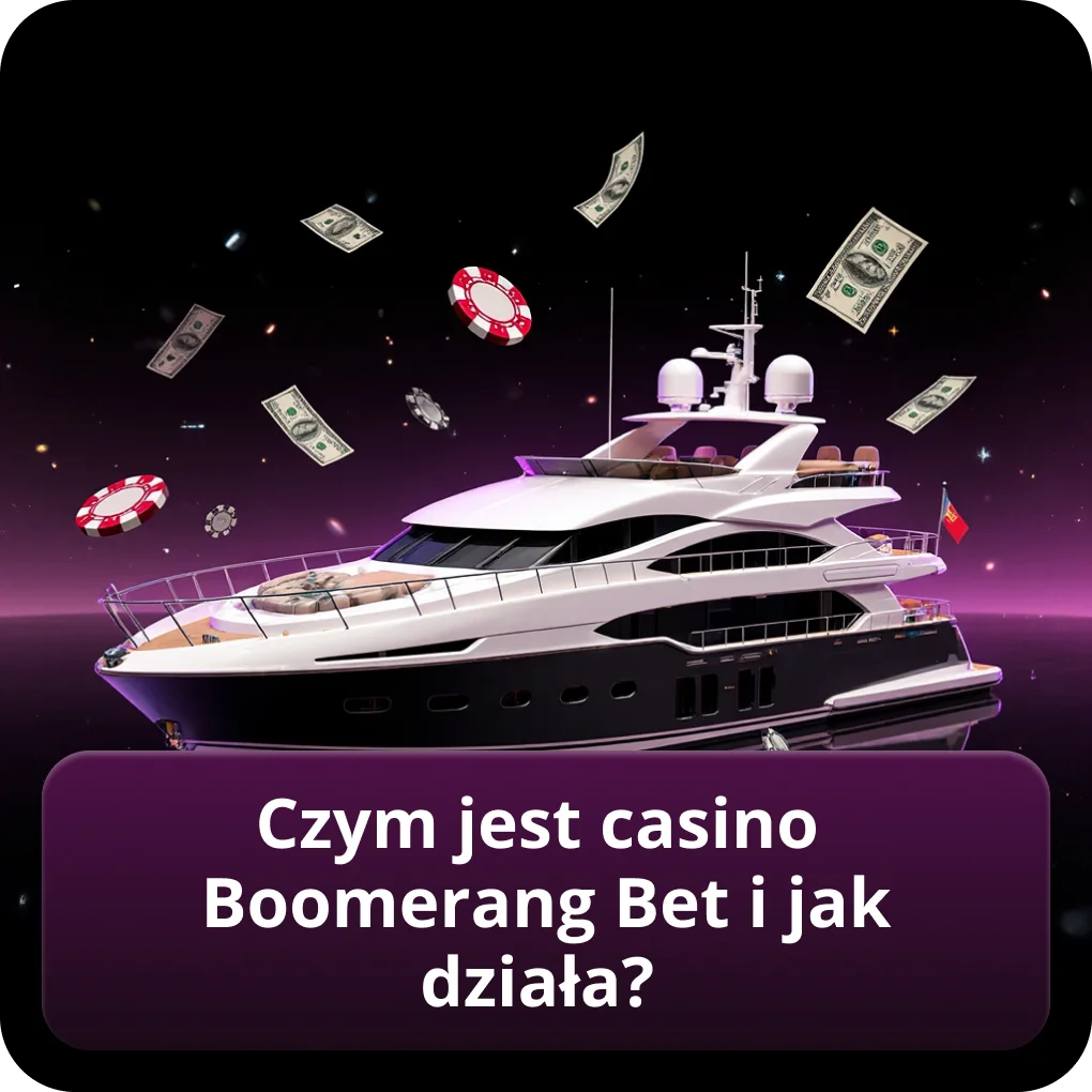 Czym jest casino Boomerang Bet i jak działa? przewodnik gracza Czym jest casino Boomerang Bet i jak działa?