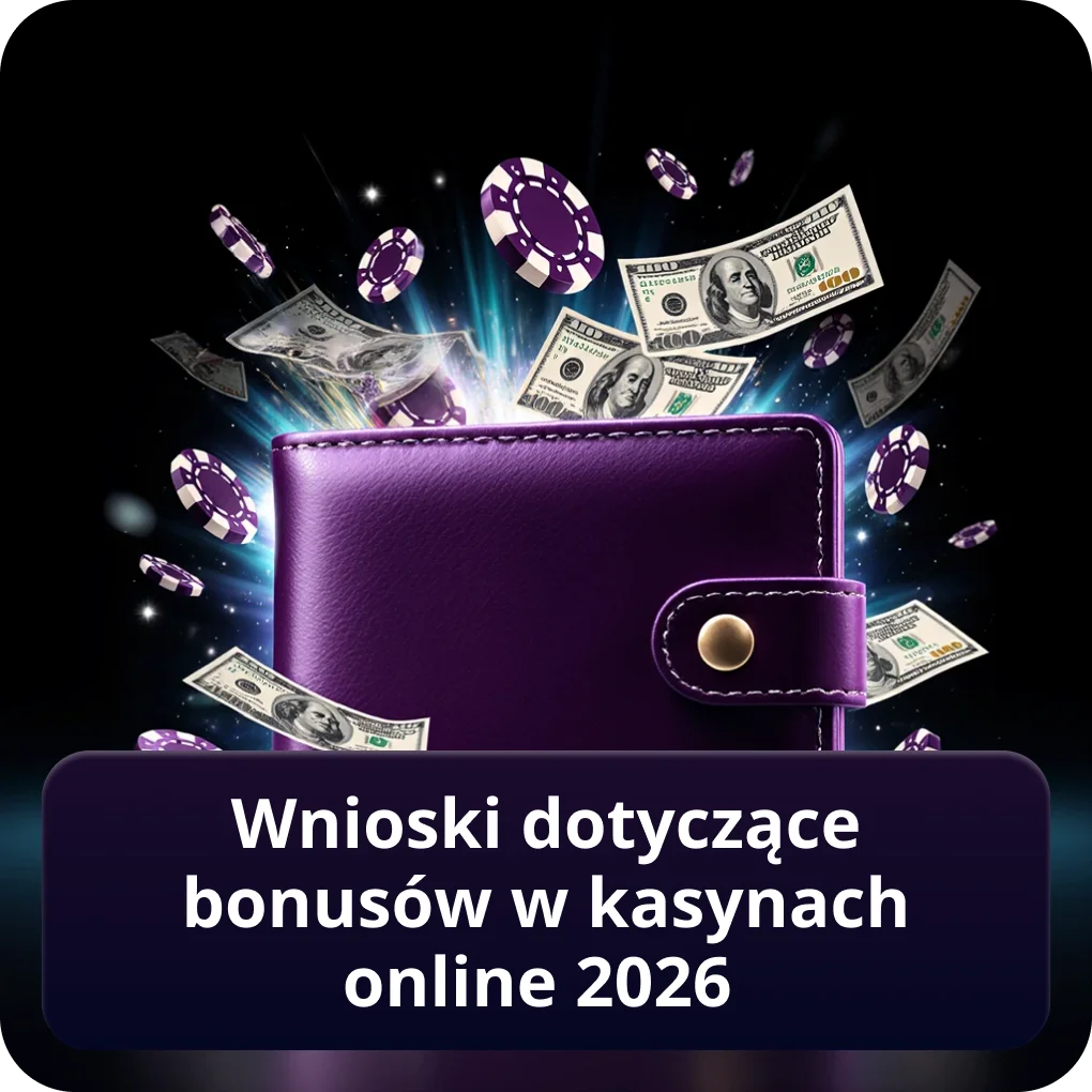 Wnioski dotyczące bonusów w kasynach online 2026