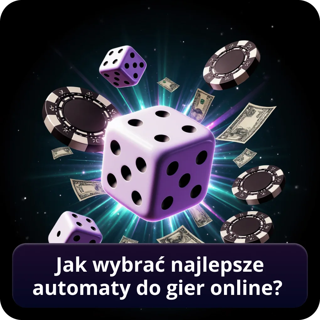 Jak wybrać najlepsze automaty do gier online na pieniądze – poradnik gracza Jak wybrać najlepsze automaty do gier online?