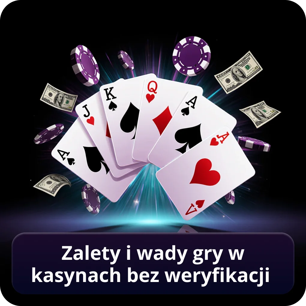 Zalety i wady gry w kasynach bez weryfikacji – kompletna analiza Zalety i wady gry w kasynach bez weryfikacji