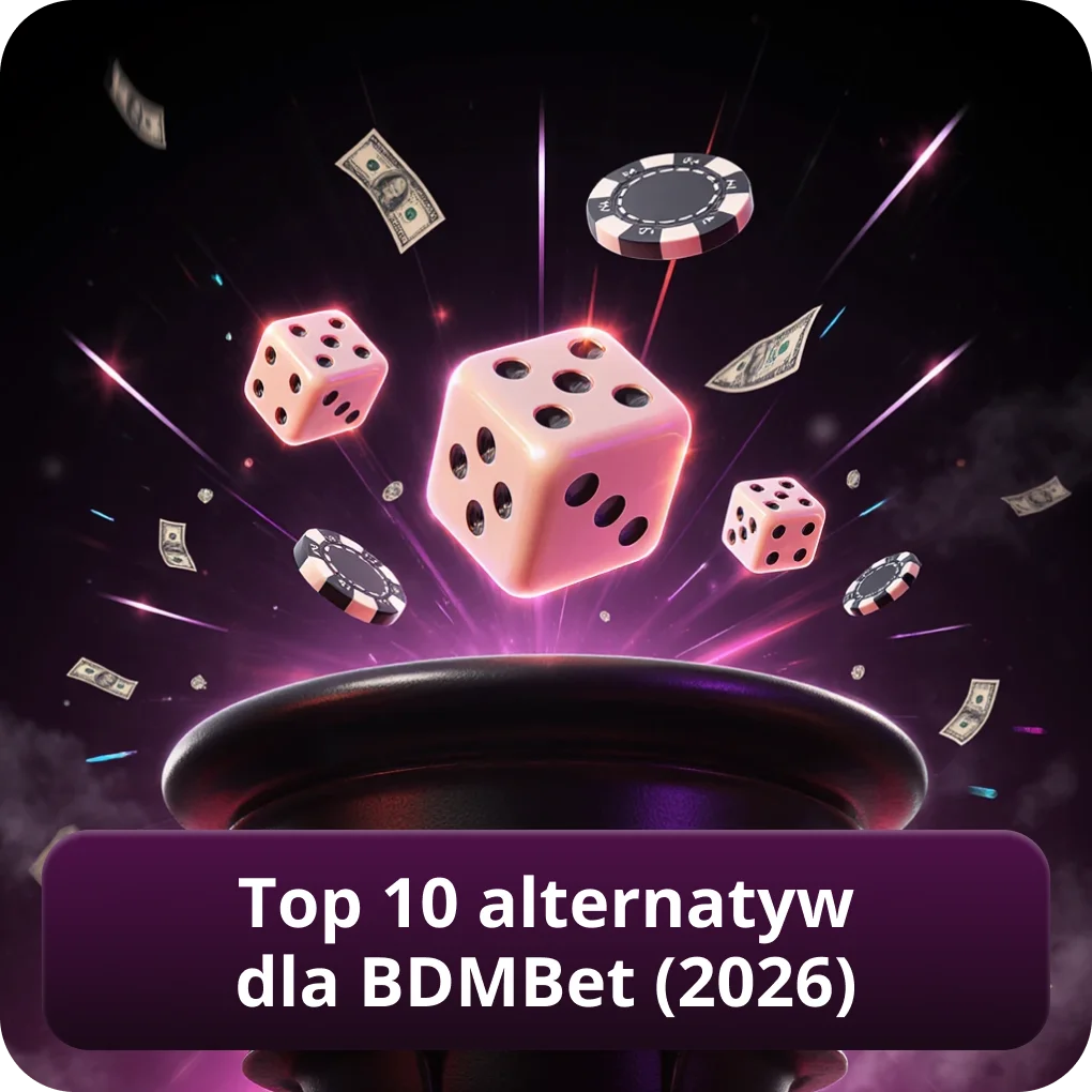 Top 10 alternatyw dla BDMBet (2026) overview Top 10 alternatyw dla BDMBet (2026)