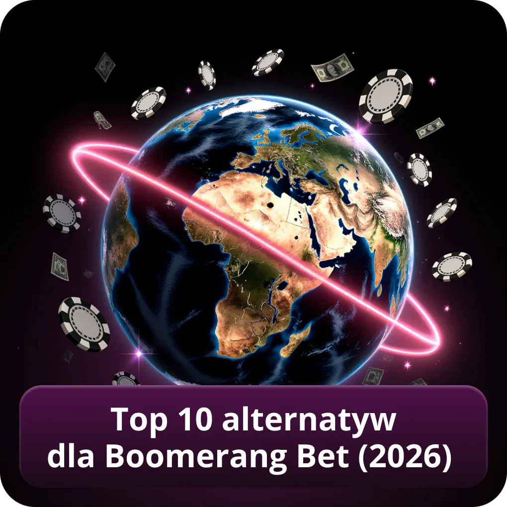 Top 10 alternatyw dla Boomerang Bet (2026) ranking kasyn Top 10 alternatyw dla Boomerang Bet (2026)